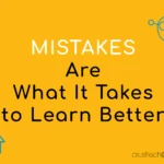 How to Get Better at Learning from Mistakes